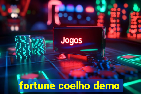 fortune coelho demo
